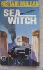 Operatiunea Sea Witch - Alistair MacLean, RAO 1994, Carte Politista, Beletristica, Romana, Paperback