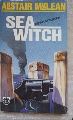 OPERATIUNEA SEA WITCH-ALISTAIR MACLEAN-289331