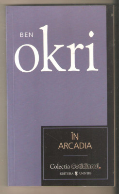 Ben Okri-In Arcadia foto