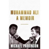 Muhammad Ali: A Memoir