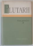 VIETI PARALELE , VOLUMUL II de PLUTARH , 1963 *EDITIE CARTONATA