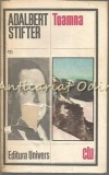 Toamna - Adalbert Stifter, Univers, 1984, 668 pagini, Roman