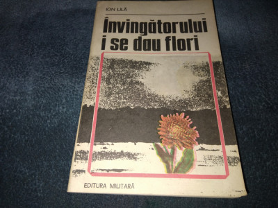 ION LILA - INVINGATORULUI I SE DAU FLORI foto