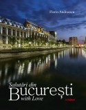 Salutari din Bucuresti - Ad Libri