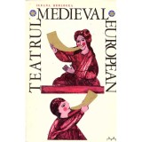 Ileana Berlogea - Momente din istoria teatrului universal - Teatrul medieval european - - 136442