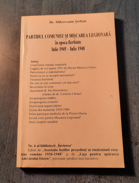 Partidul comunist si miscarea legionara in epoca fierbinte Milcoveanu Serban