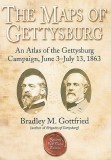The Maps of Gettysburg: An Atlas of the Gettysburg Campaign, June 3-July 13, 1863
