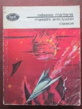 Odiseea martiana Maestrii anticipatiei clasice