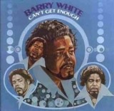 Can't Get Enough - Original recording remastered | Barry White