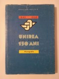 Gheorghe Mercea - Unirea Cluj-Napoca: 150 de ani (1840-1990) (monografie)
