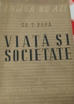 VIATA SI SOCIETATE Grigore T. Popa 1946 foto