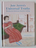 JANE &#039;S AUSTEN &#039; S UNIVERSAL TRUTHS , WISDOM and WITTICISMS FROM HER WRITING by SUSAN HART BYERS , 2021