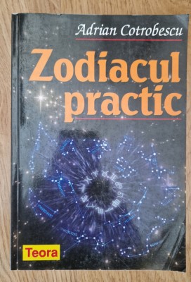 ZODIACUL PRACTIC - Adrian Cotrobescu foto