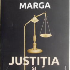 Justitia si valorile – Andrei Marga (cateva insemnari in creion)