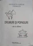 DRUMURI SI POPASURI. NOTE DE CALATORIE-GEORGETA CORDUN TARABUTA-244836
