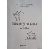 DRUMURI SI POPASURI. NOTE DE CALATORIE-GEORGETA CORDUN TARABUTA-244836