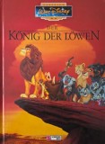 Walt Disney. Der Konig der Lowen