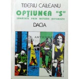 Optiunea S. Sanatate prin metode naturiste - 1994 - Tiberiu Caileanu (W227)