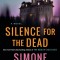 Silence for the Dead