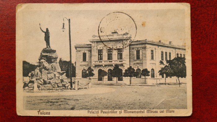 Tulcea-Palatul Pescariilor si monum. Mircea cel Mare-St.CETATEA ALBA-C.P.circ.