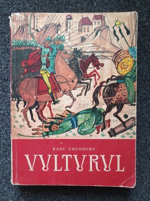 VULTURUL - Radu Theodoru ( volumul 1) foto