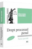 Drept procesual penal. Partea speciala Ed.2 - Mihai Olariu, Catalin Marin