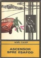 Ascensor spre esafod foto