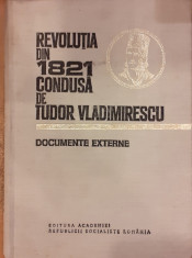 Revolutia din 1821 condusa de Tudor Vladimirescu. Documente externe foto