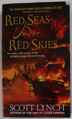 RED SEAS UNDER THE RED SKIES by SCOTT LYNCH , 2015 foto