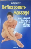 Reflexzonen-Massage Wolfgang Elster