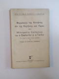 MITROPOLIA CELTZINIEI CU A DEALURILOR SI TARILOR de DUMITRU STANESCU , 1940