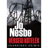 V&eacute;rs&eacute;gi k&ouml;tel&eacute;k - Jo Nesbo