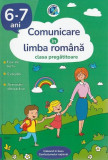 Comunicare in limba romana - Clasa pregatitoare 6-7 ani