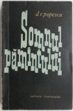 Somnul pamantului &ndash; D.R. Popescu