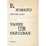 Vanek ur P&aacute;risban - Rejtő Jenő