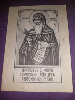 ACATISTUL SI VIATA CUVIOSULUI PARINTE ANTONIE CEL MARE,1993,Bis.Sf.ANTON,Curtea foto