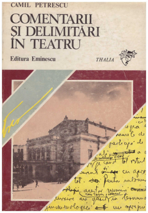 Camil Petrescu - Comentarii si delimitari in teatru - 130412