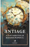 Antiage. Poeme narative - Rasvan Popescu
