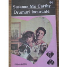 DRUMURI INCURCATE-SUSANNE MC CARTHY