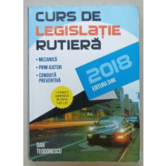 CURS DE LEGISLATIE RUTIERA , MECANICA , PRIM AJUTOR , CONDUITA PREVENTIVA , 2018