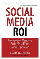 Social Media ROI: Managing and Measuring Social Media Efforts in Your Organization foto