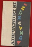 &quot;Adevaruri si ... Adevaruri&quot; 1967