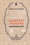 Viorel Bageacu - Cugetari Persane, Carte Beletristica Romana, 1983, Stare Buna, Brosata