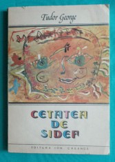 Tudor George &ndash; Cetatea de sidef ( prima editie )