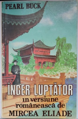 Inger luptator/Pearl Buck foto