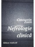 Constantin Zosin - Nefrologie clinica (Editia: 1979)