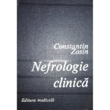 Constantin Zosin - Nefrologie clinica (Editia: 1979)