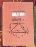 Grafuri : aplicatii / Tiberiu Ionescu Vol. 1