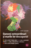 Oameni extraordinari si marile lor descoperiri