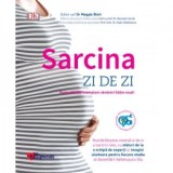 Sarcina zi de zi. Numaratoarea inversa zi de zi a sarcinii tale, cu sfaturi de la o echipa de experti si imagini uluitoare pentru fiecare stadiu al de